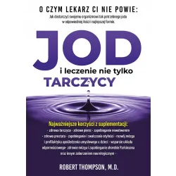 Jod i leczenie nie tylko tarczycy Robert Thompson