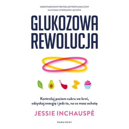 Glukozowa rewolucja - Jessie Inchauspé